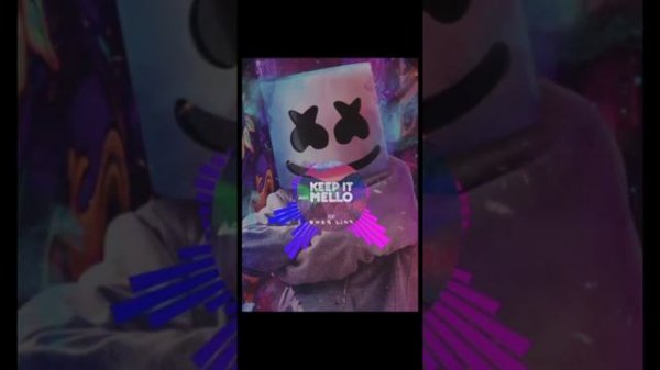 Marshmello - Keep it mello ( 1 hour , 1 час)