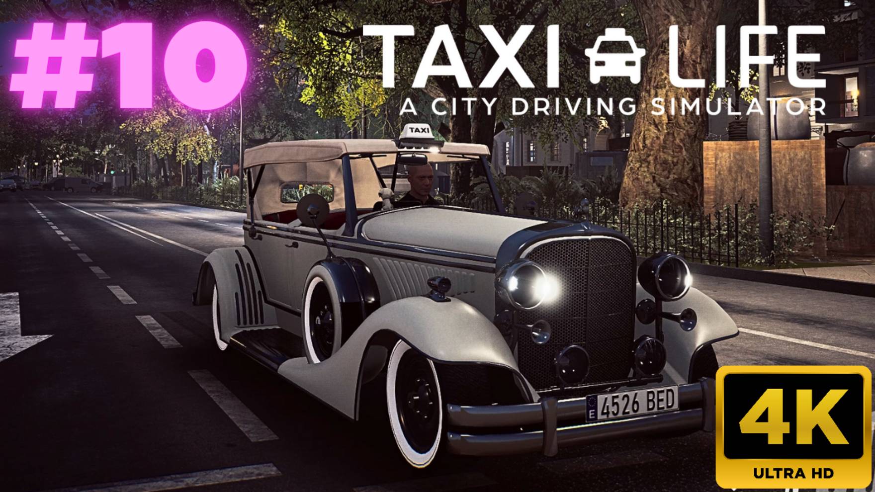 Taxi Life: A City Driving Simulator:  #10 (4K)