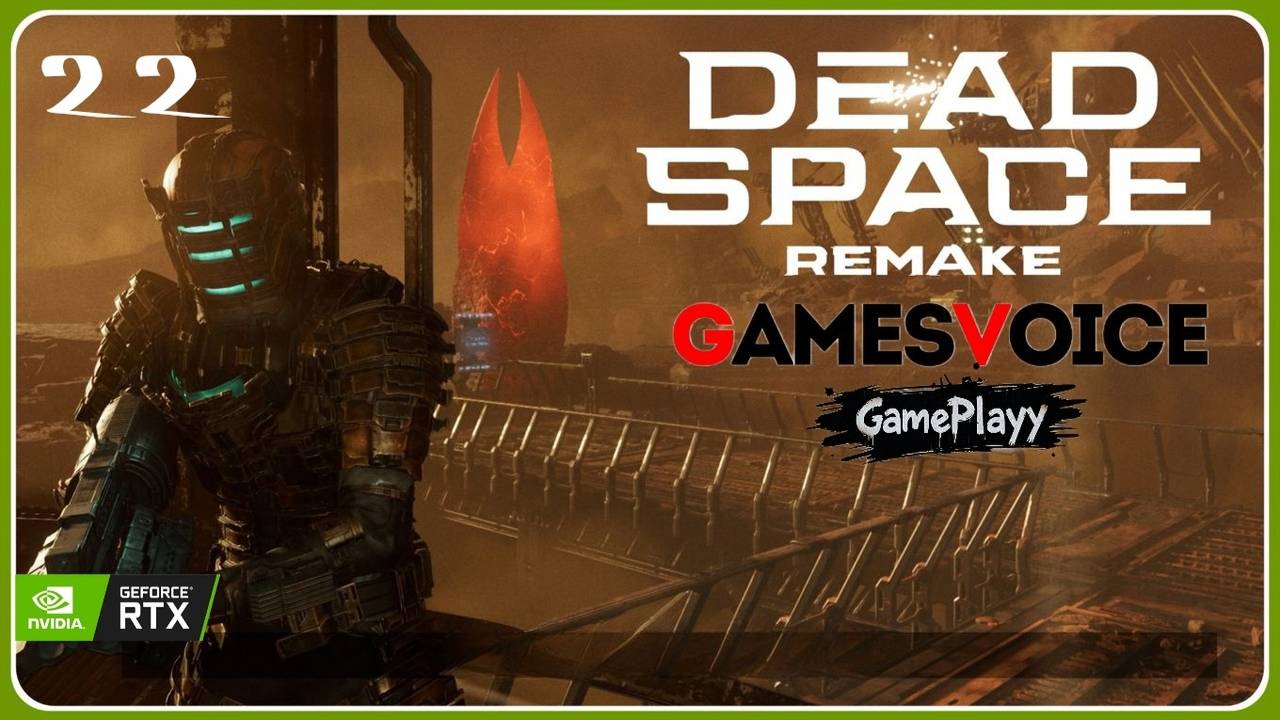 Dead Space Remake – Часть 22 глава 12 Ад в мертвом космосе Прохождение на русском gamesvoice смотреть онлайн