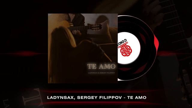Ladynsax, Sergey Filippov - Te Amo (2024) смотреть онлайн