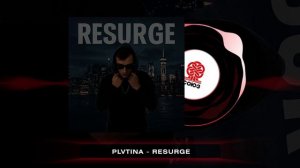PLVTINA - Resurge (2025)