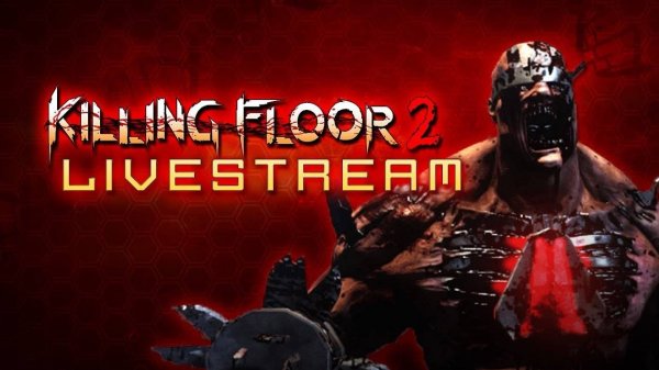Killing Floor 2 Ухххх Постреляем(Progressive House)