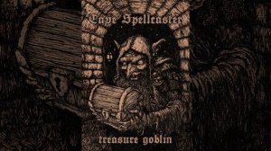 Cave Spellcaster - Treasure Goblin (full album) (dungeon synth / ambient / electronic / tribal)