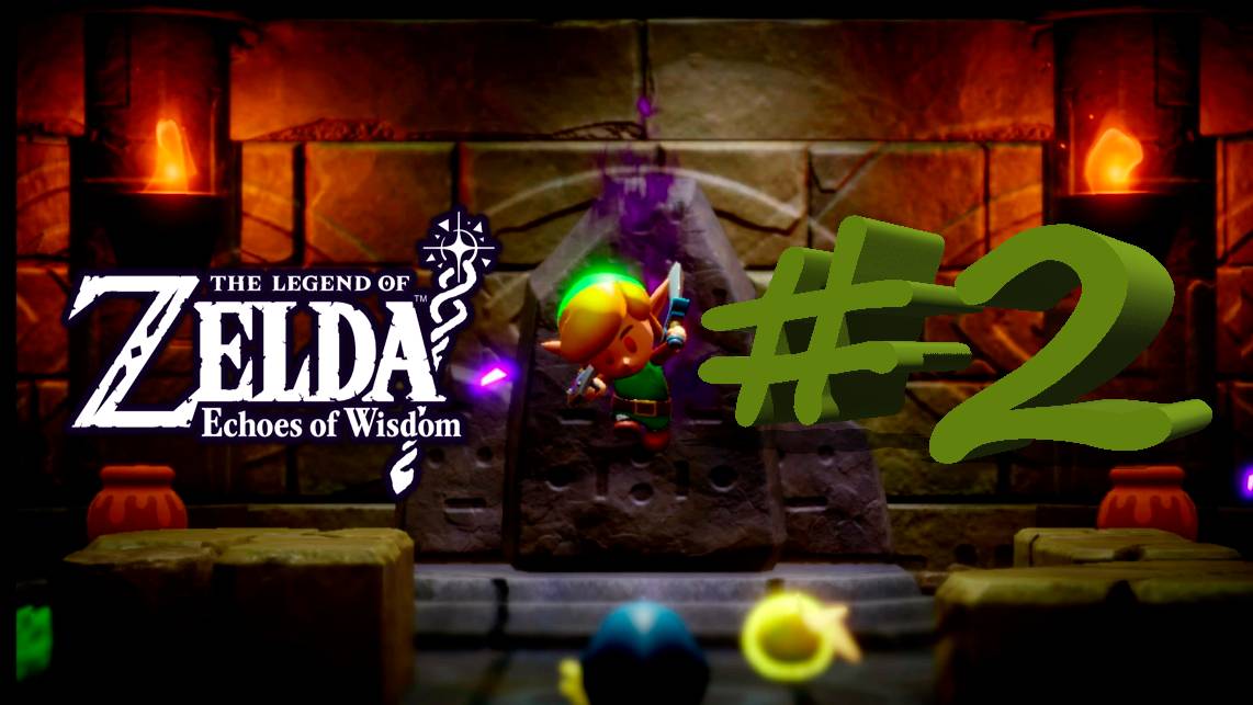 The Legend Of Zelda:Echoes Of Wisdom #2 - Линк? #nintendoswitch #echoesofwisdom #zelda
