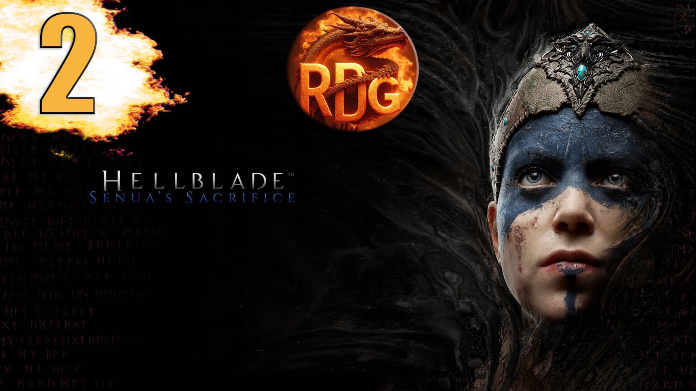 Hellblade Senuas Sacrifice Прохождение #2 смотреть онлайн