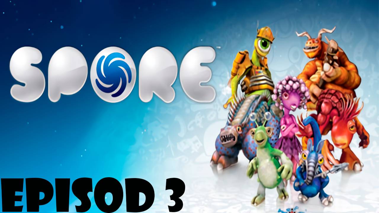 Прохождение игры - SPORE (Без комментариев)
