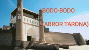 BUXOROCHA -Bodo bodo | Бухороча Бодо бодо  - @abrortarona ijrosida