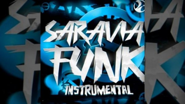 SARAVIA FUNK INSTRUMENTAL