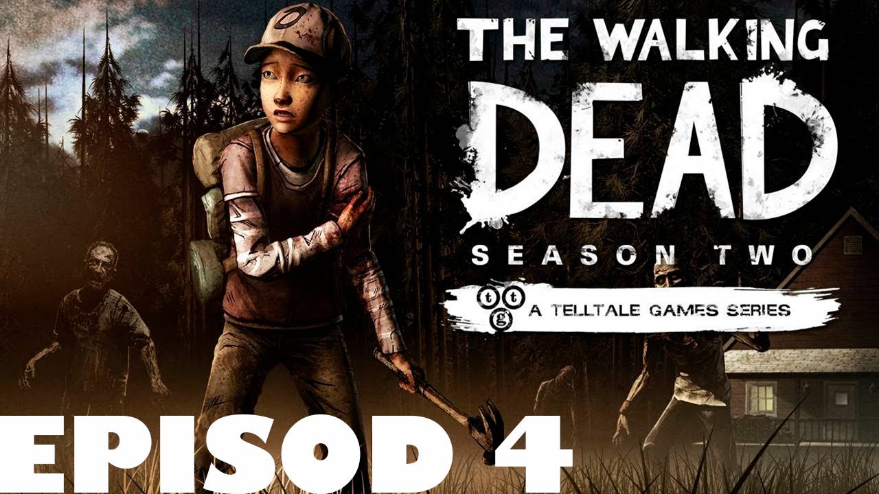 ПРОХОЖДЕНИЕ ИГРЫ - The Walking Dead  Season 2 (ТЕРНИСТЫЙ ПУТЬ) (Без комментариев)