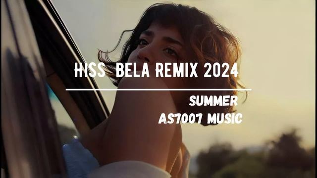 Hiss - Bela Remix ( Car Music ) Summer , Mahni 2024