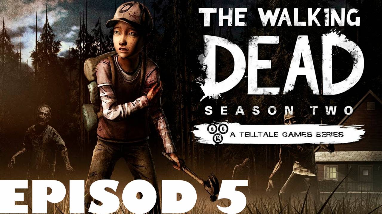 ПРОХОЖДЕНИЕ ИГРЫ - The Walking Dead  Season 2 (СРЕДИ РУИН) (Без комментариев)
