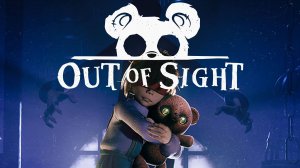 КОГДА ТВОИ ГЛАЗА НЕ ТВОИ ••• Обзор игры 2025 •••  Out of Sight ••• Полное прохождение