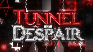 Tunnel of despair by Exen (Extreme Demon)