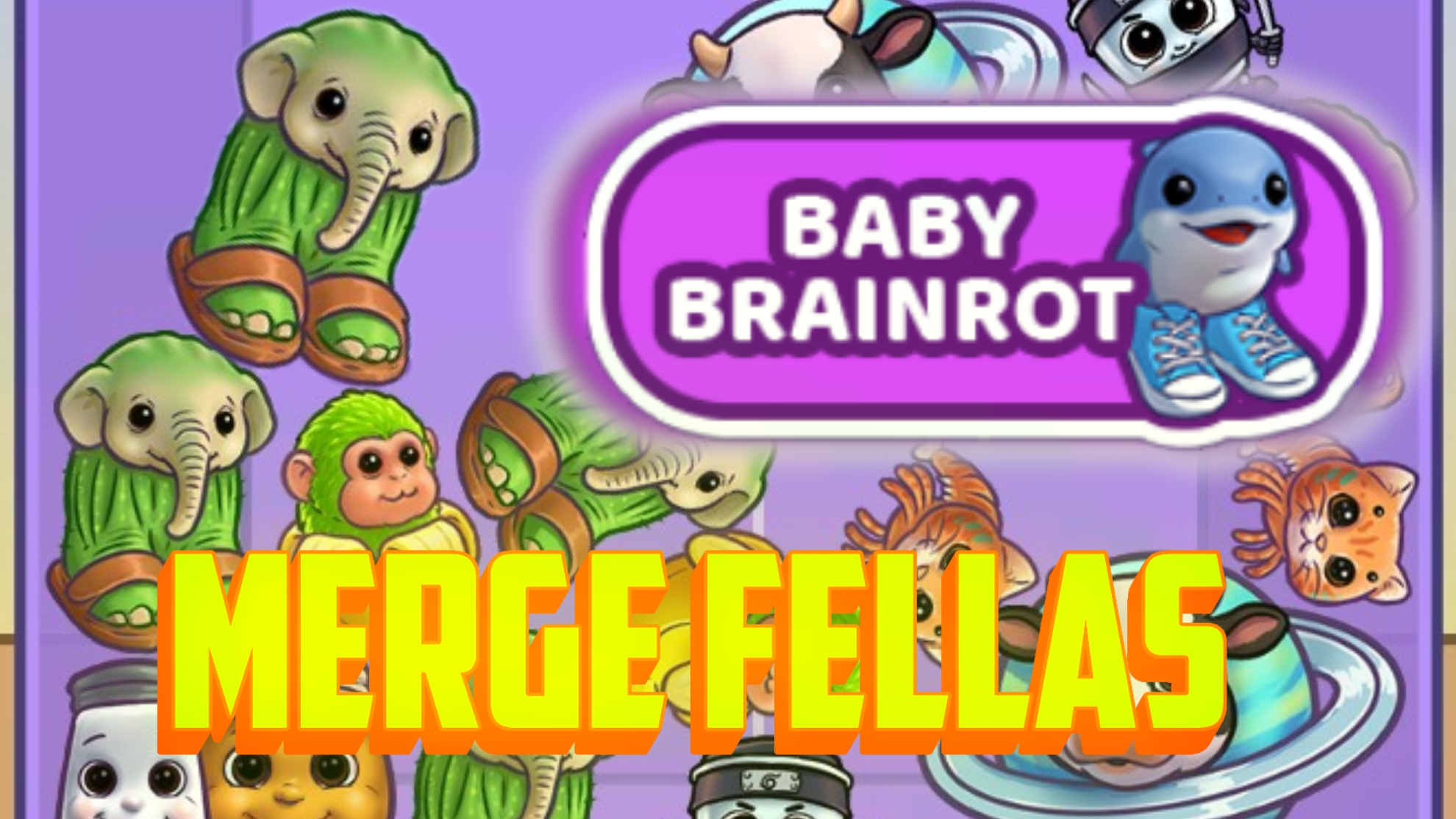 Gameplay:Baby Brainrot-Merge Fellas