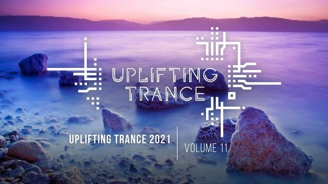 Музыка с вокалом для работы, тренировок и учебы| Uplifting Транс музыка 2021 (Vol. 11)
