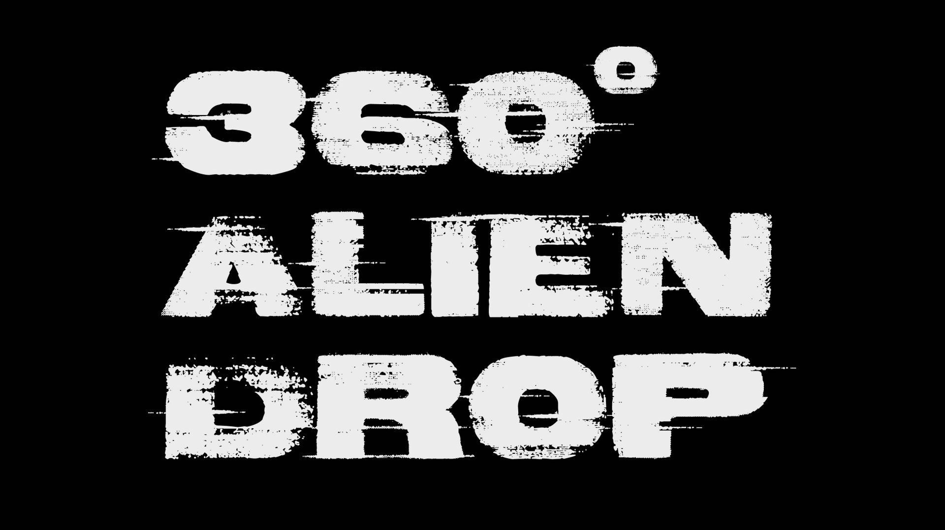360 ALIEN DROP