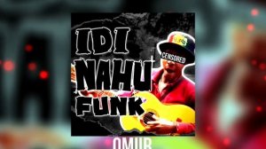 QMIIR ~ IDI NAHU FUNK ( май нейм из иди ) [ Мем фонк ]