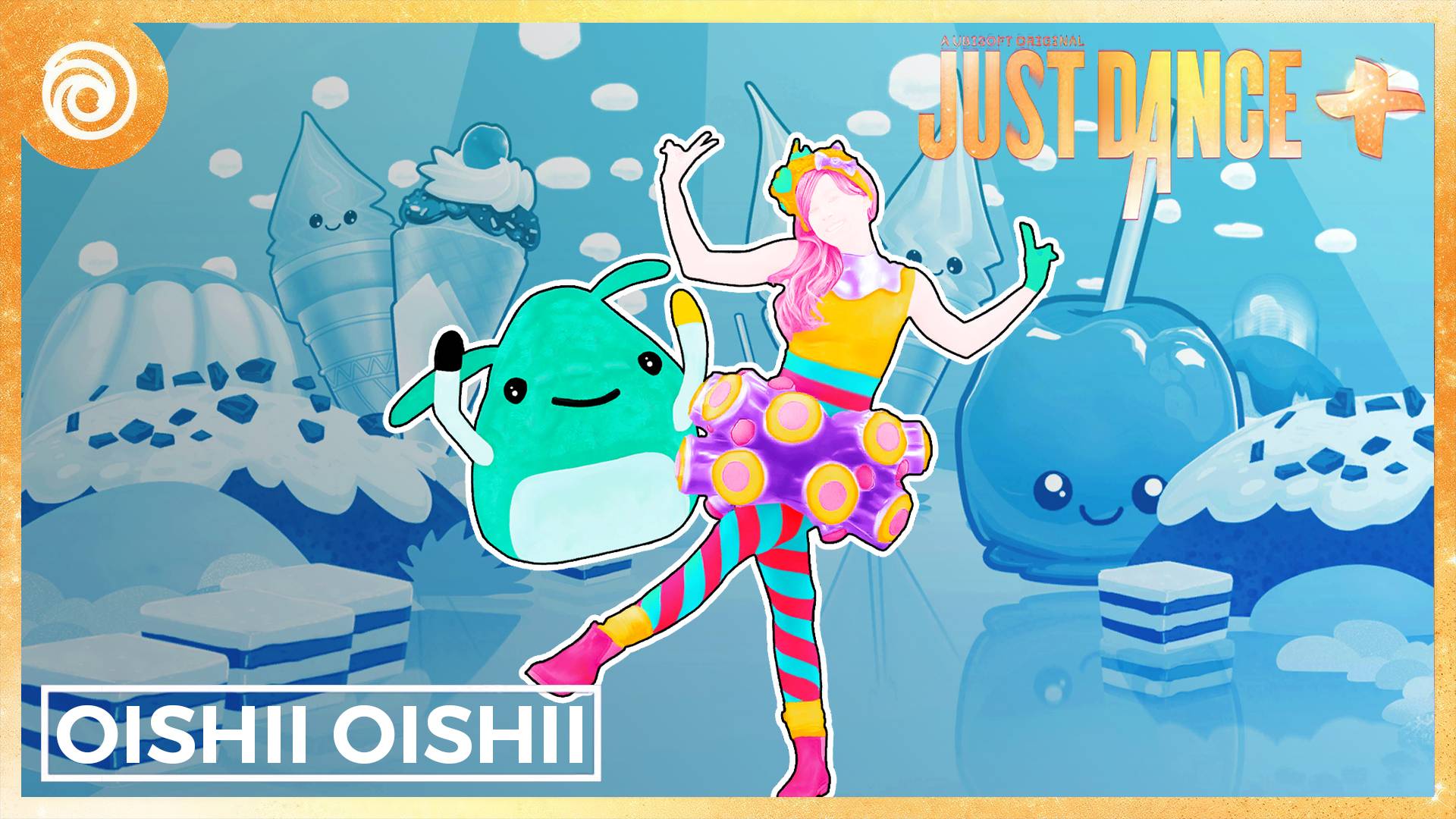 Just Dance + (Plus) - Oishii Oishii от Wanko Ni Mero Mero - MEGASTAR 13.1К