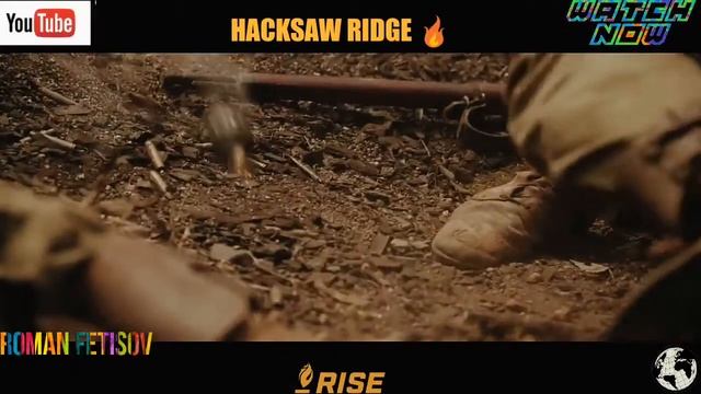 ПО СООБРАЖЕНИЯМ СОВЕСТИ КЛИП [HACKSAW RIDGE-RISE CLIP HD VIDEO MUSIC FILMS ] смотреть онлайн