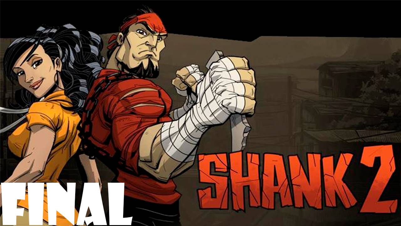 Прохождение игры - SHANK 2 (Без комментариев)