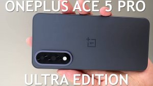 Oneplus Ace 5 Pro Ultra Edition первый обзор на русском