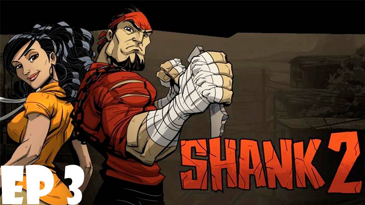 Прохождение игры - SHANK 2 (Без комментариев)