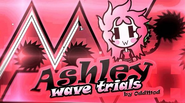 Ashley Wave Trials by OddMod  (Extreme Demon)