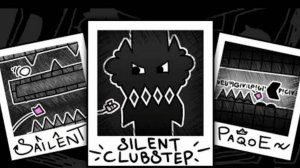 Silent Clubstep by TheRealSailent (Extreme Demon)