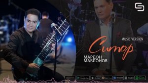 Мардон Мавлонов - Ситор | Mardon Mavlonov - Sitor (music version)