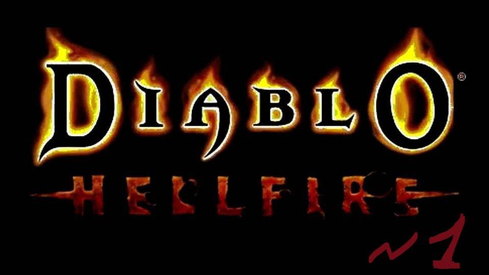 DiablO HELLFIRE.Part 1