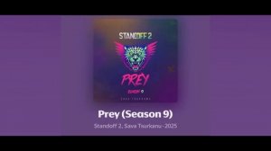 Prey (Season 9) - Альбом музыки из обновления 0.33.0 | Standoff 2