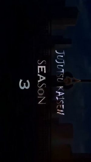 НОВЫЙ 3 СЕЗОН Магической битвы 🔥 Jujutsu Kaisen