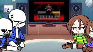 Реакция андертейл (Санса Фриск Чары + Киллер) на песню ?