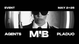 ИВЕНТ MIB АГЕНТЫ PLADUO / aftermovie