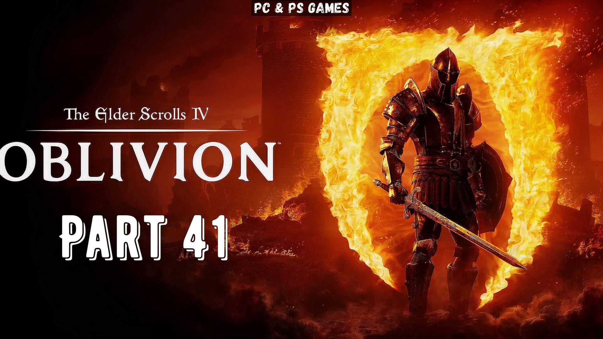 TES IV Oblivion Remastered Part 41 смотреть онлайн