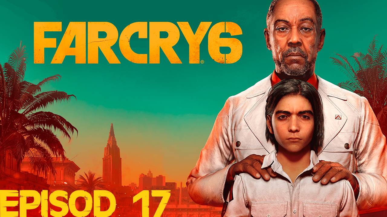 Прохождение игры - Far Cry 6 (без комментариев)