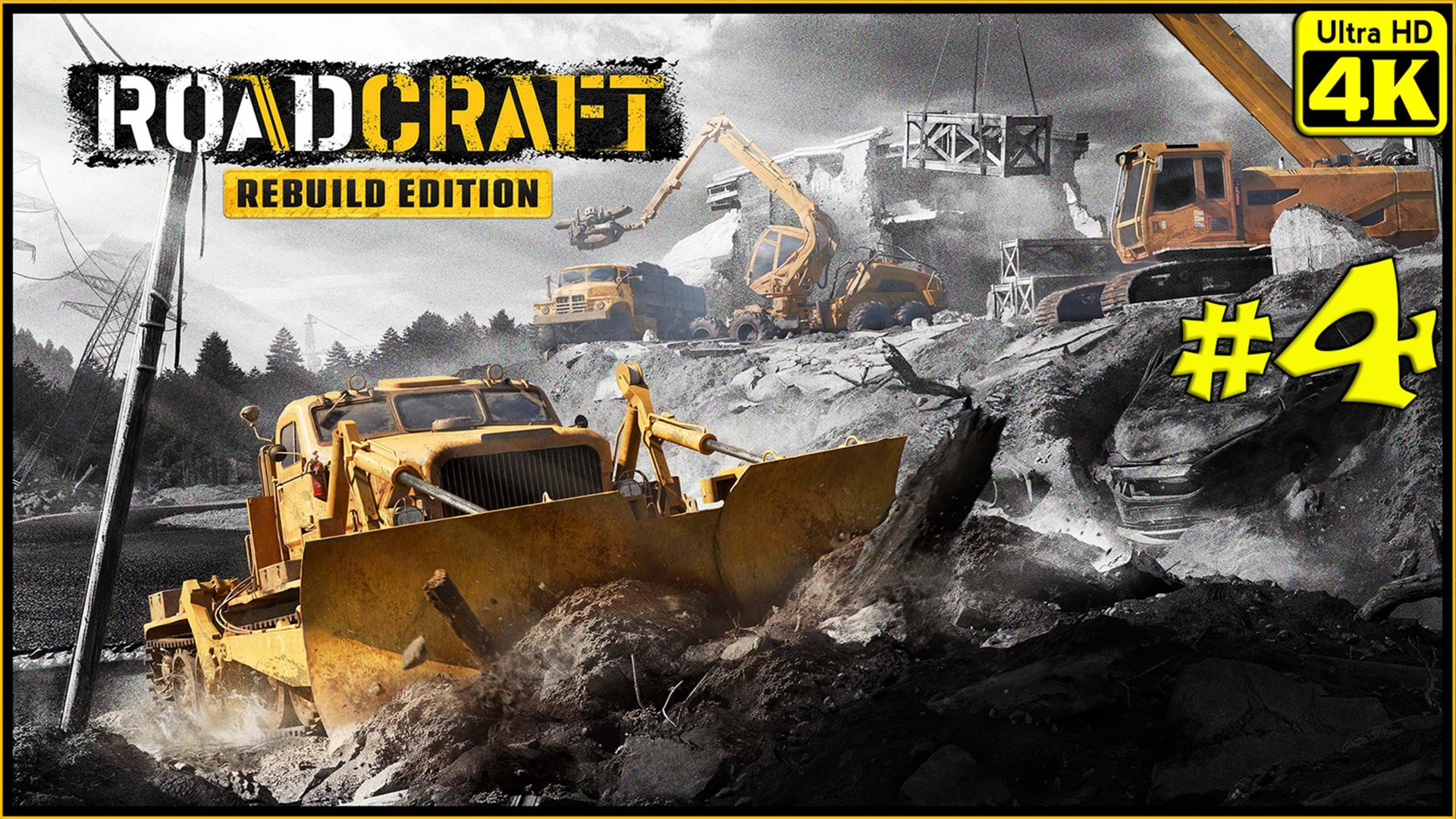RoadCraft - Rebuild Edition [4K] ➤ Прохождение ➤ Часть 4 смотреть онлайн