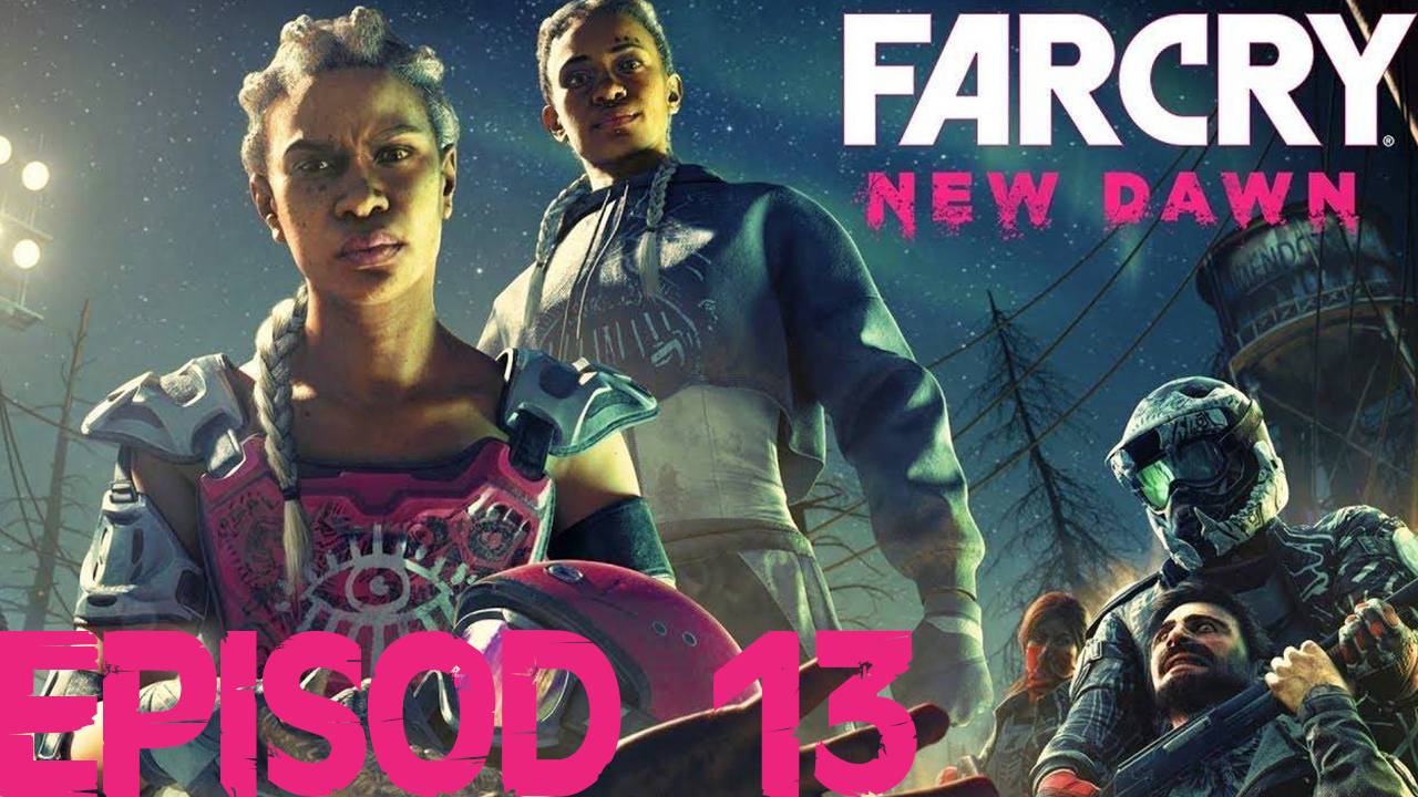 Прохождение игры - Far Cry New Dawn (без комментариев)