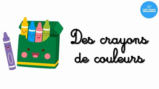 Apprendre les fournitures scolaires en français ｜ Let's Learn смотреть онлайн