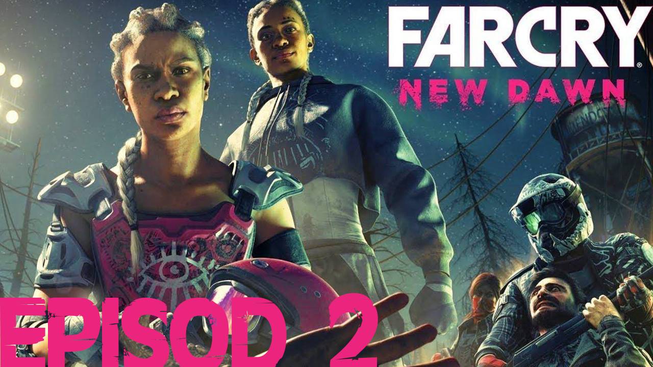 Прохождение игры - Far Cry New Dawn (без комментариев)