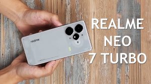 Realme Neo 7 Turbo первый обзор на русском