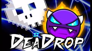 DeaDrop by OnviFella (Easy Demon)
