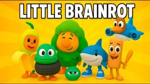 Маленькие брейнрот мемы LITTLE BRAINROT