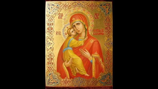 Акафист Божией Матери в честь иконы Её _Владимирской смотреть онлайн