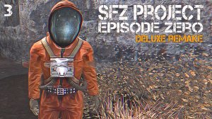 S.T.A.L.K.E.R. SFZ Project: Episode Zero. Deluxe Remake #3 GoPro В ЧЗО