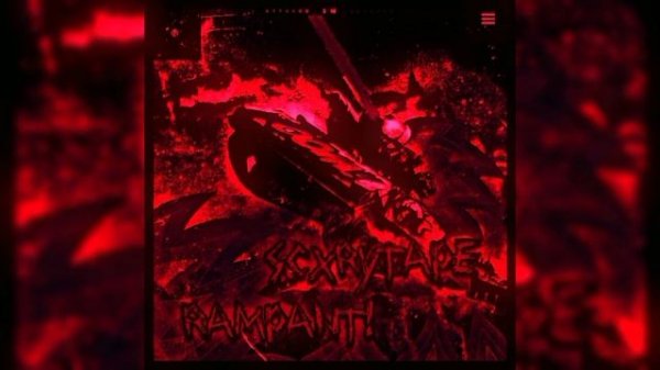 SCXRYTAPE - RAMPANT!