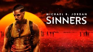 Грешники (2025) | Sinners (Дубляж)