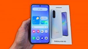 SAMSUNG GALAXY A36 - ПРОСТОЙ И НАДЕЖНЫЙ ВАРИАНТ!