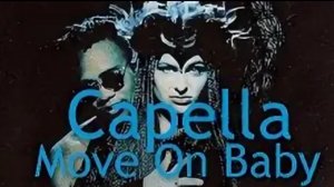 Capella - Move On Baby (SN Studio Eurodance Remix)