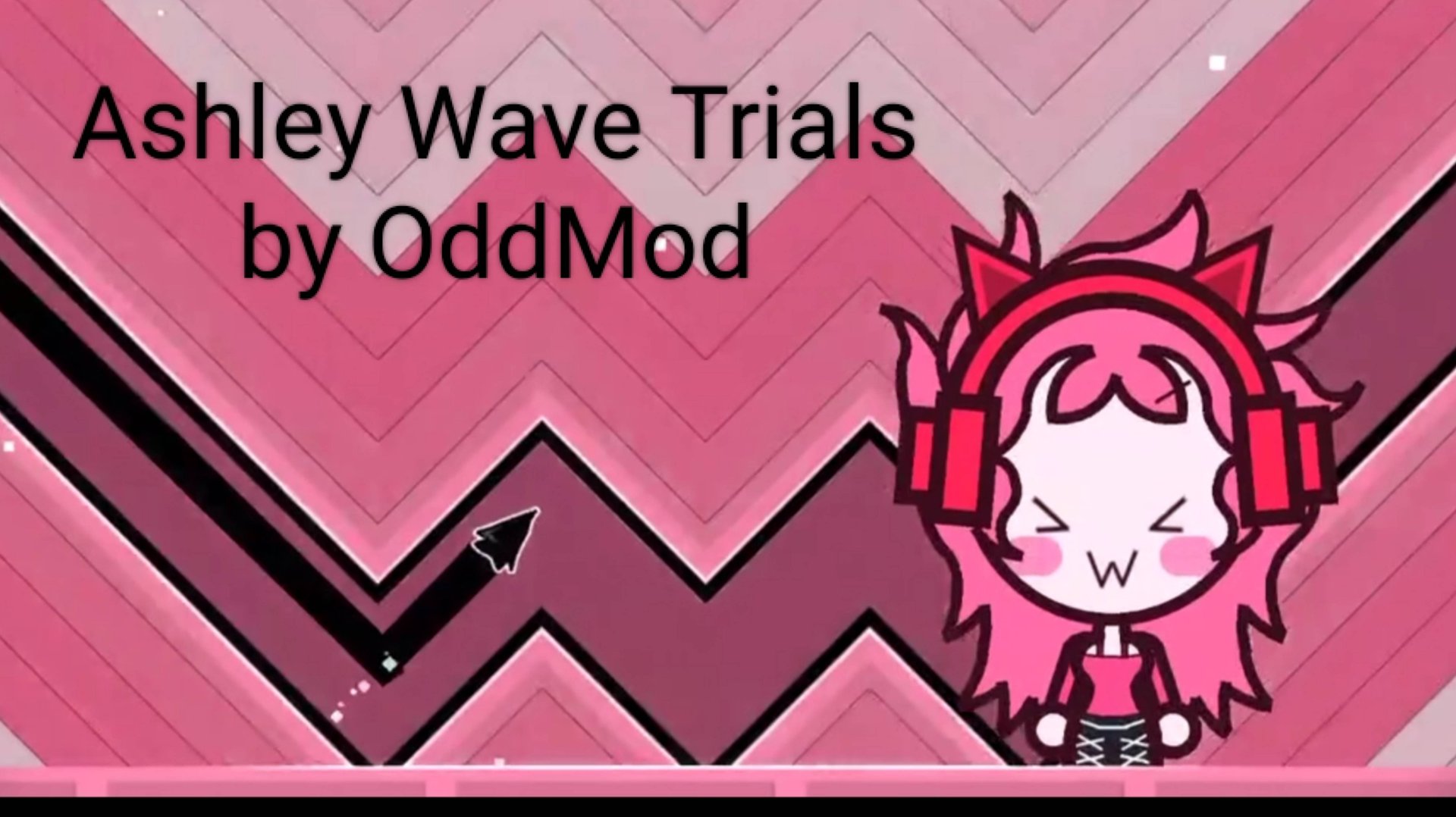 [4K 120p]ASHLEY WAVE TRIALS By OddMod 100% Geometry Dash.